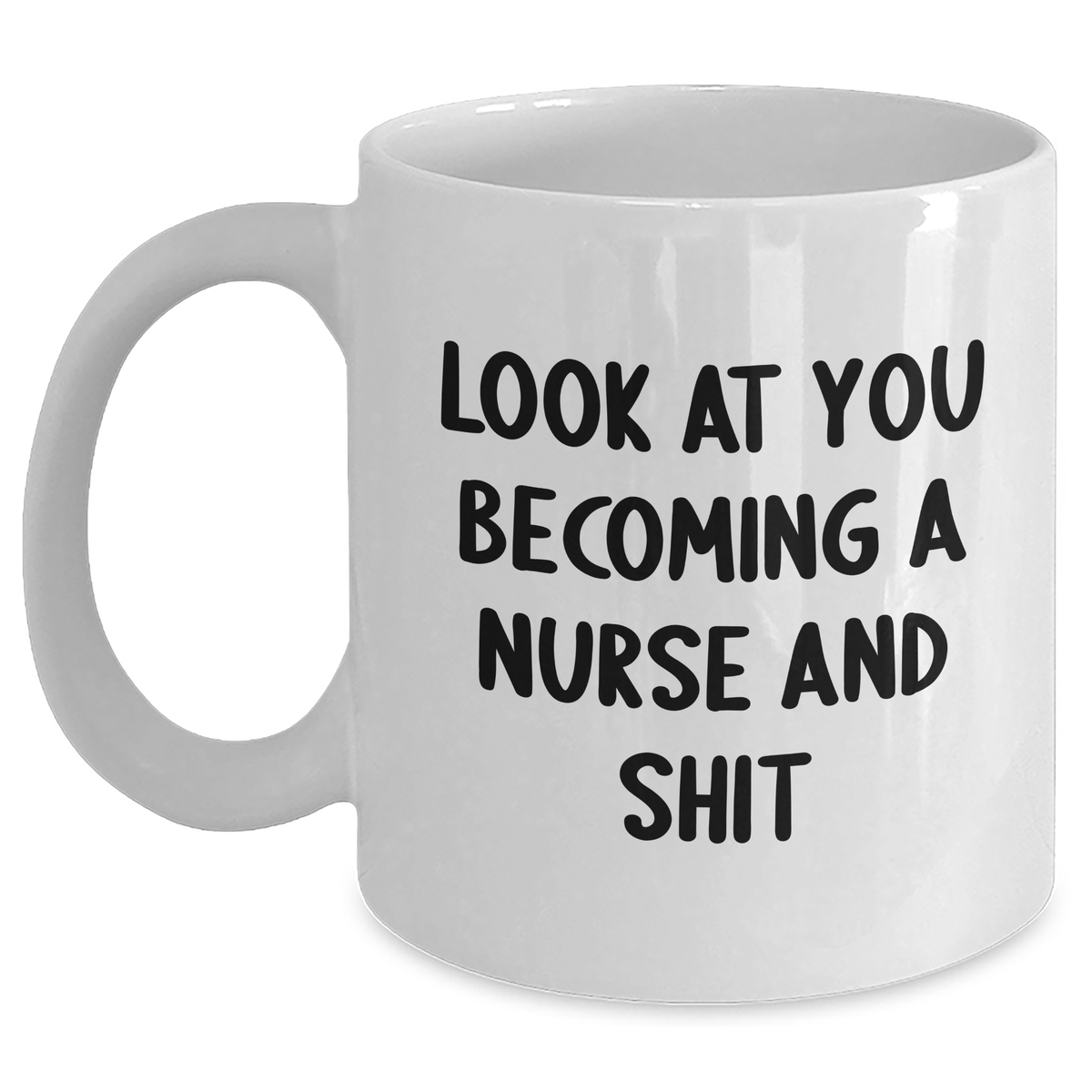 Funny Nurse Quotes Gifts for Dad on Father's Day White Coffee Mug from Men - Main