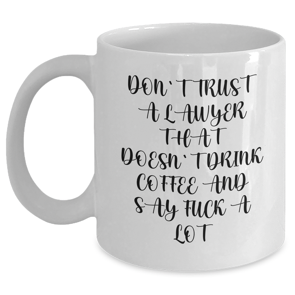 Funny Lawyer Gifts from Friends, Unique White Coffee Mugs for Men, Don't Trust a Lawyer Without Coffee, Quirky Graduation Gifts - Main