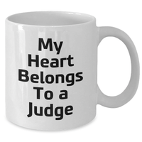 Load image into Gallery viewer, Funny Judge Gifts for Mom - My Heart Belongs To A Judge White Coffee Mug, Enamelware Inspirational Quote, 11oz or 15oz Capacity, Microwave and Dishwasher Safe - Additional
