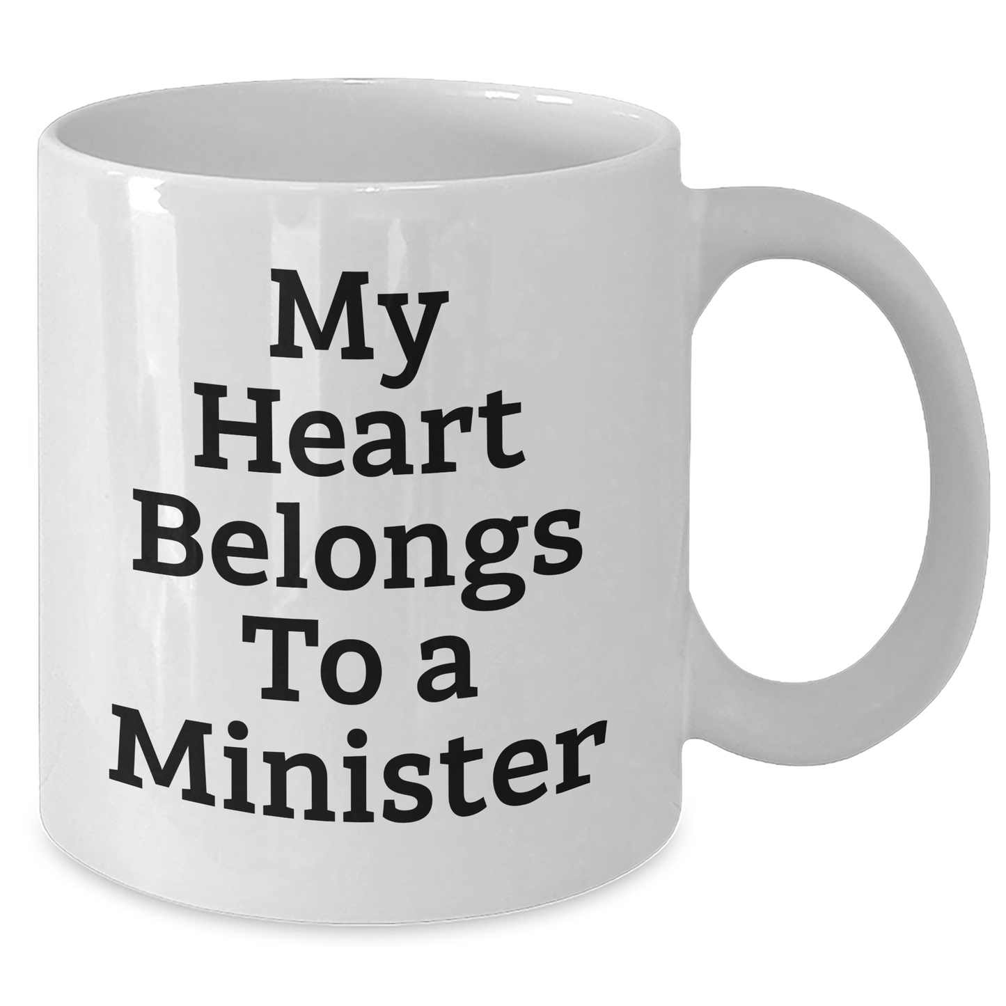 Funny Minister Gifts for Her, 'My Heart Belongs To A Minister' White Coffee Mug, Mother's Day Unique Gifts from Women to Minister, 11oz or 15oz Ceramic, Microwave and Dishwasher Safe - Additional
