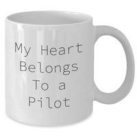 Load image into Gallery viewer, Funny Pilot Gifts from Men for Father&#39;s Day, &#39;My Heart Belongs To A Pilot&#39; Quote on White Coffee Mug, 11oz or 15oz Capacity, Ceramic, Microwave, and Dishwasher Safe - Additional
