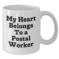Load image into Gallery viewer, Funny Postal Worker Gifts for Men - My Heart Belongs To A Postal Worker White Coffee Mug, Perfect for Father&#39;s Day, Gifts from Family, Friends, or Coworkers - Additional
