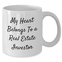 Load image into Gallery viewer, Funny Real Estate Investor Gifts from Men - &#39;My Heart Belongs To A Real Estate Investor&#39; White Coffee Mug for Dad on Father&#39;s Day - Additional
