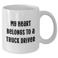 Load image into Gallery viewer, Funny Truck Driver Gifts, My Heart Belongs To A Truck Driver White Coffee Mug, Father&#39;s Day Unique Gifts from Men to Truck Driver Friends - Additional

