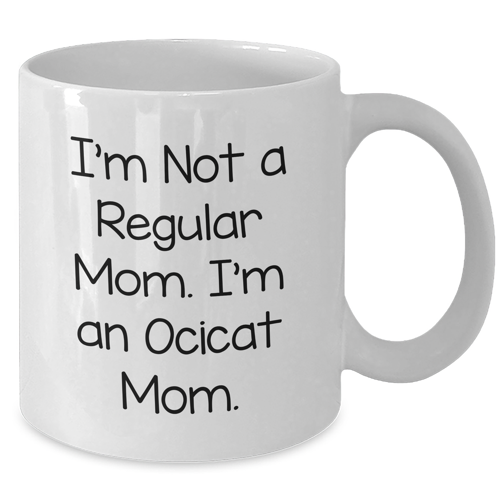 Ocicat Mom Funny Mugs Gifts for Women from Friends, Unique White Coffee Mug for Mother's Day - Additional