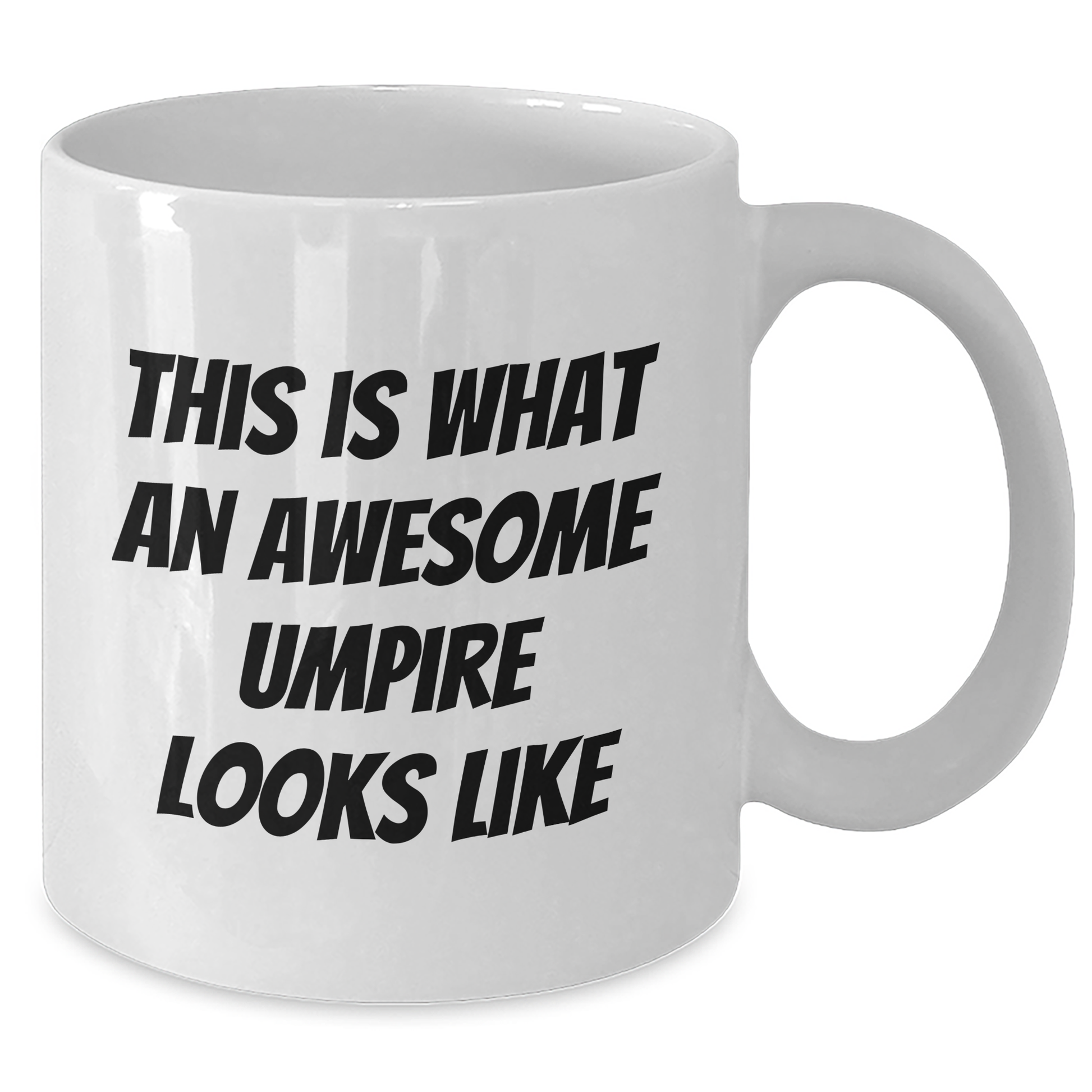 Umpire Gifts: This Is What An Awesome Umpire Looks Like Funny Coffee Mug for Umpire Lovers, Perfect Father's Day Unique Gifts for Dad, Gifts from Husband to Wife - Additional