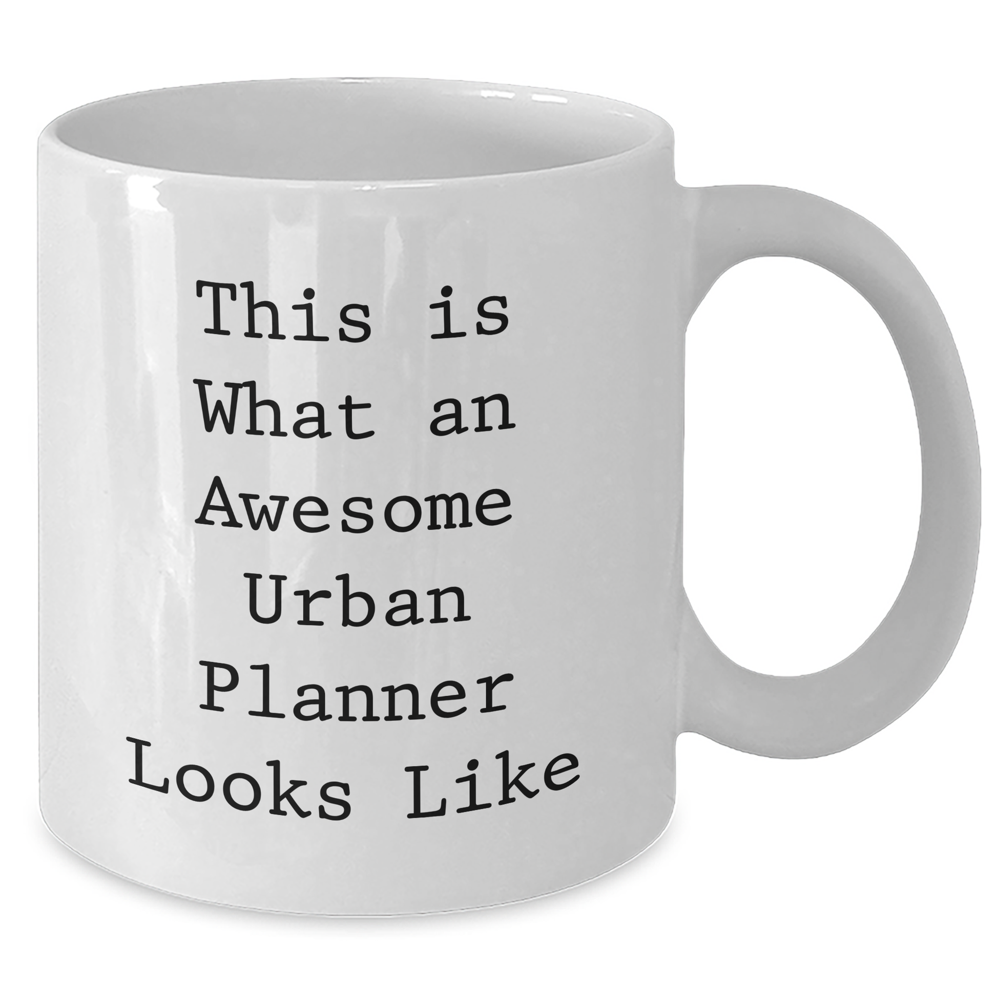 This Is What An Awesome Urban Planner Looks Like - Gifts for Urban Planner - Unique Father's Day Funny White Coffee Mug - Gifts from Daughter or Son - Additional