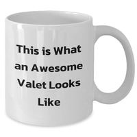 Load image into Gallery viewer, Funny Valet Gifts, This Is What An Awesome Valet Looks Like, White Coffee Mug, Father&#39;s Day Unique Gifts for Him, Funny Valet Quotes - Additional
