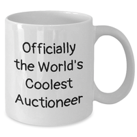 Load image into Gallery viewer, Funny Auctioneer Gifts, World&#39;s Coolest White Coffee Mug for Men, Father&#39;s Day Unique Gifts from Friends, Family, or Coworkers - Additional
