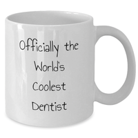 Load image into Gallery viewer, Funny Dentist Gifts for Him, Officially The World's Coolest Dentist White Coffee Mug, 11oz or 15oz Capacity, Ceramic, Microwave, Dishwasher Safe Gifts from Friends, Coworkers, Family for Father's Day - Additional
