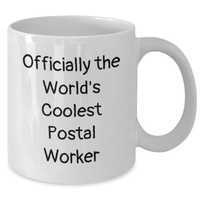 Load image into Gallery viewer, Funny Postal Worker Gifts for Dad - White Coffee Mug - Officially The World&#39;s Coolest Postal Worker - Additional
