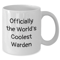 Load image into Gallery viewer, Warden Gifts from Men, Funny White Coffee Mug for World&#39;s Coolest Warden, Father&#39;s Day Unique Gifts - Additional
