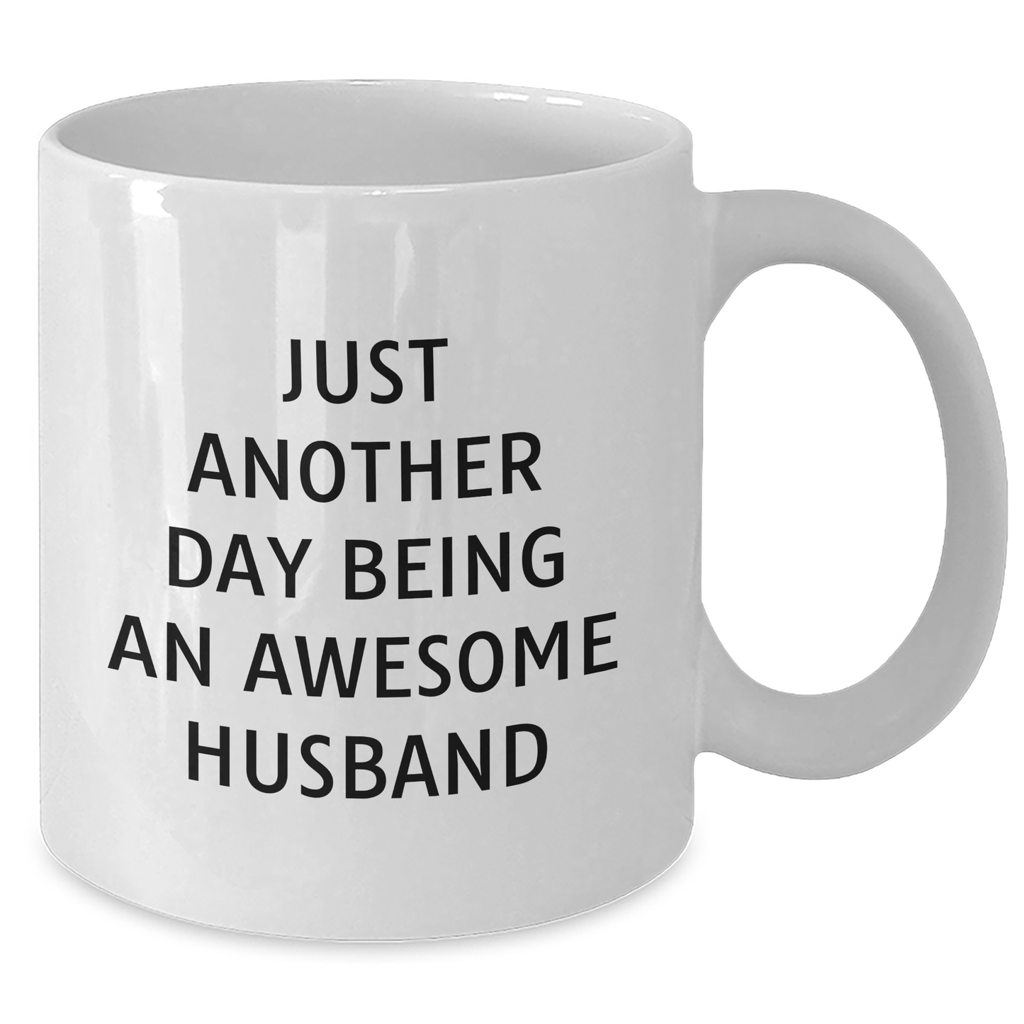 Funny Husband Gifts from Men for Him, White Coffee Mug for Graduation, 'Just Another Day Being An Awesome Husband' Quote, 11oz or 15oz Ceramic, Microwave and Dishwasher Safe - Additional