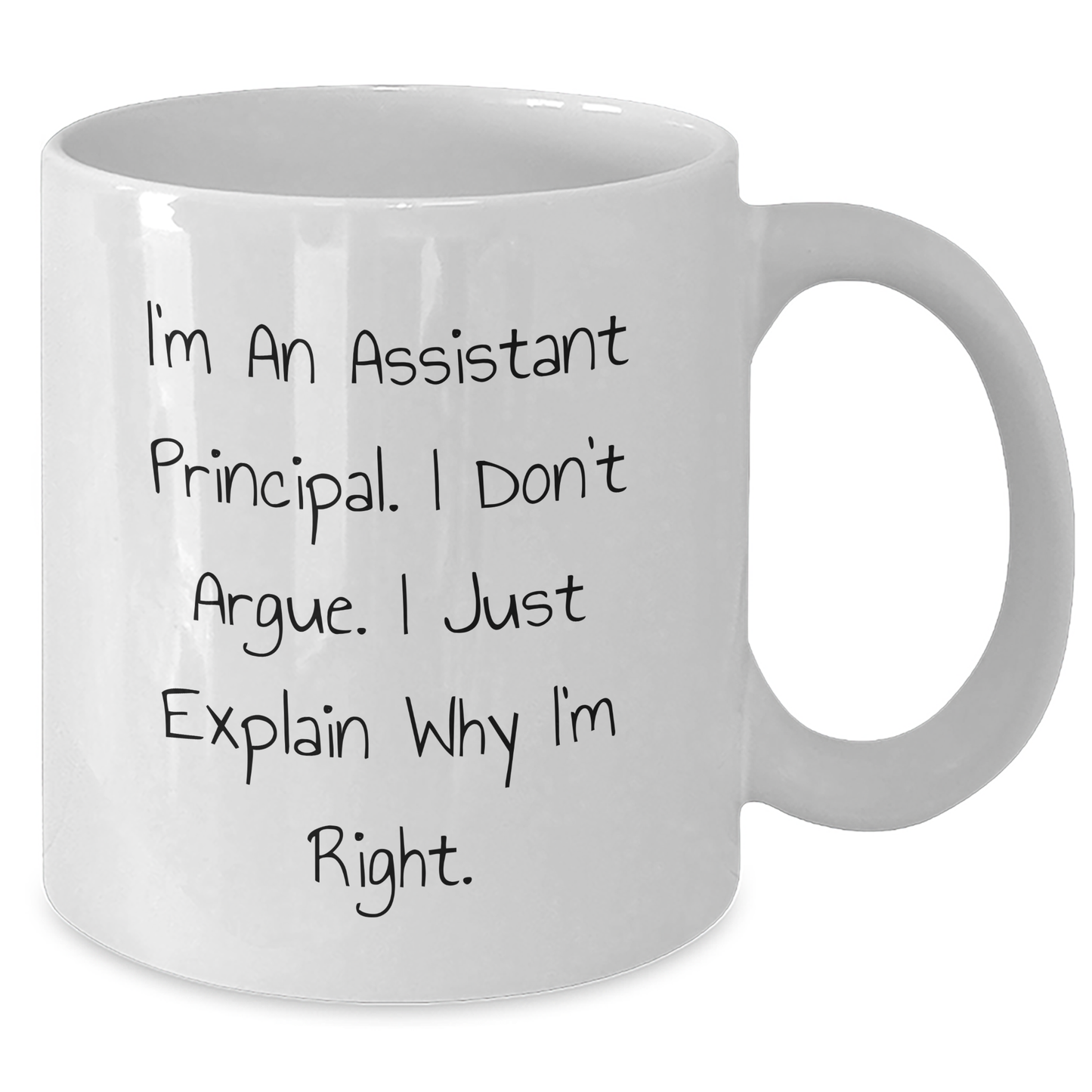 Funny Assistant Principal Quotes White Coffee Mug, Gifts from Friends to Assistant Principal, Unique Graduation Gifts for Assistant Principal, 15oz or 11oz Capacity, Ceramic Material - Additional