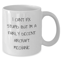 Load image into Gallery viewer, Funny Aircraft Mechanic White Coffee Mug for Guys Gifts from Friends to Coworkers, Perfect Graduation Unique Gifts - Additional
