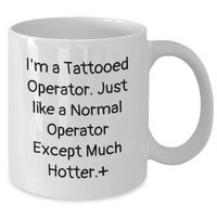 Load image into Gallery viewer, Funny Operator Gifts, White Coffee Mug for Mother&#39;s Day from Men, Unique Operator Appreciation Gift for Her - Additional
