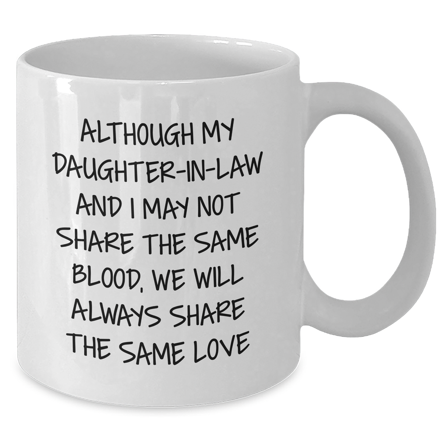 Funny Daughter-in-law Gifts, White Coffee Mug with Inspirational Quote, Gifts from Men to Daughter-in-law, Graduation Unique Gifts - Additional