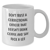 Load image into Gallery viewer, Funny Correctional Officer Gifts: White Coffee Mugs for Correctional Officer Graduation, Gifts from Friends, Gifts for Correctional Officers Men, White Ceramic Coffee Mugs with Coffee Lovers Quote - Additional
