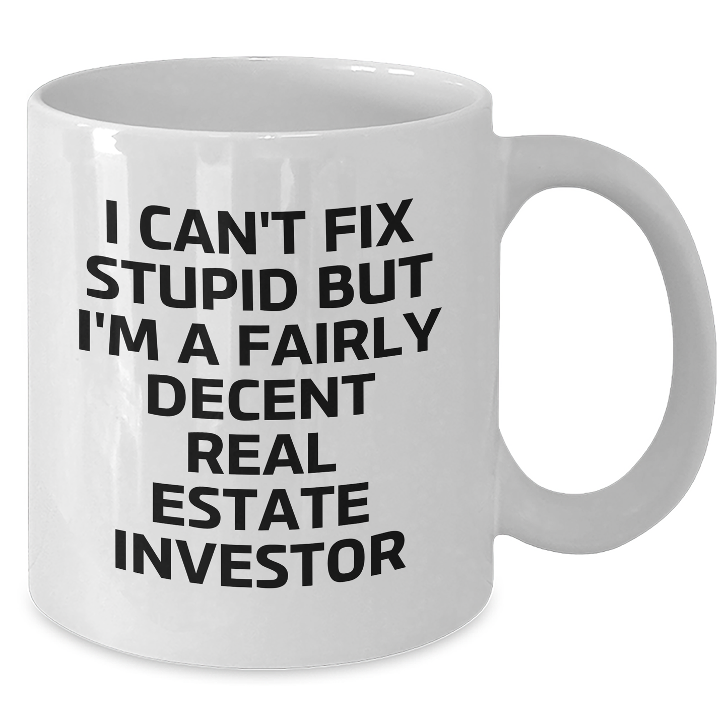 Real Estate Investor Funny Quote White Coffee Mug Gifts from Family for Graduation - Additional