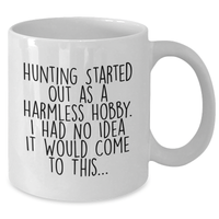 Load image into Gallery viewer, Hunting Humor Gifts from Friends for Mothers Day Unique Gifts, Funny White Coffee Mug - Additional
