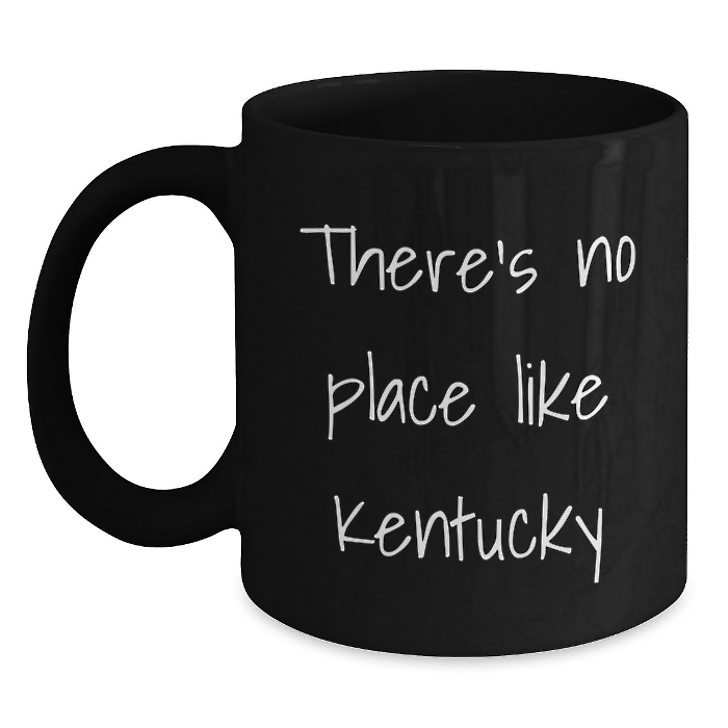 Kentucky Gifts for Men Funny Black Coffee Mug from Family, There's No Place Like Kentucky - Main