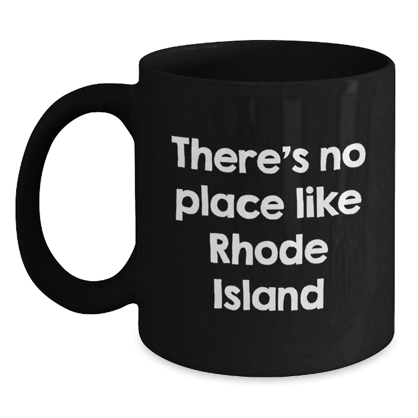 Rhode Island Gifts for Men Funny Quote Black Coffee Mug Unique Graduation - Main