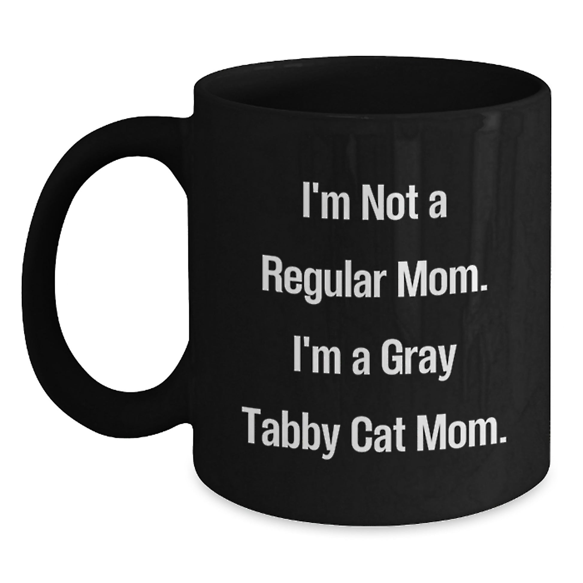 Funny Gray Tabby Cat Mom Black Coffee Mug Gifts for Her Unique Graduation - Main