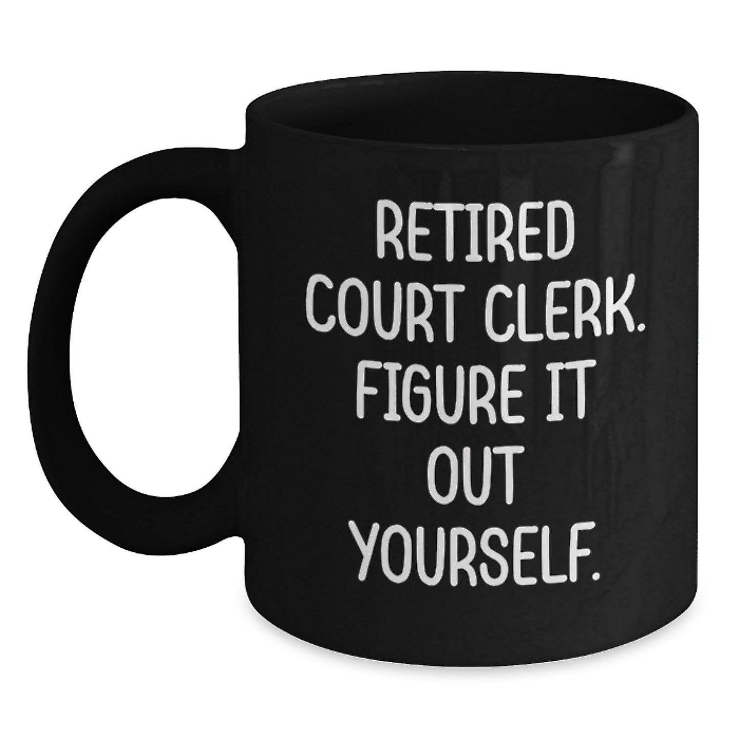 Funny Court Clerk Gifts for Men, Unique Black Coffee Mugs from Friends, Court Clerk Graduation Unique Gifts - Main