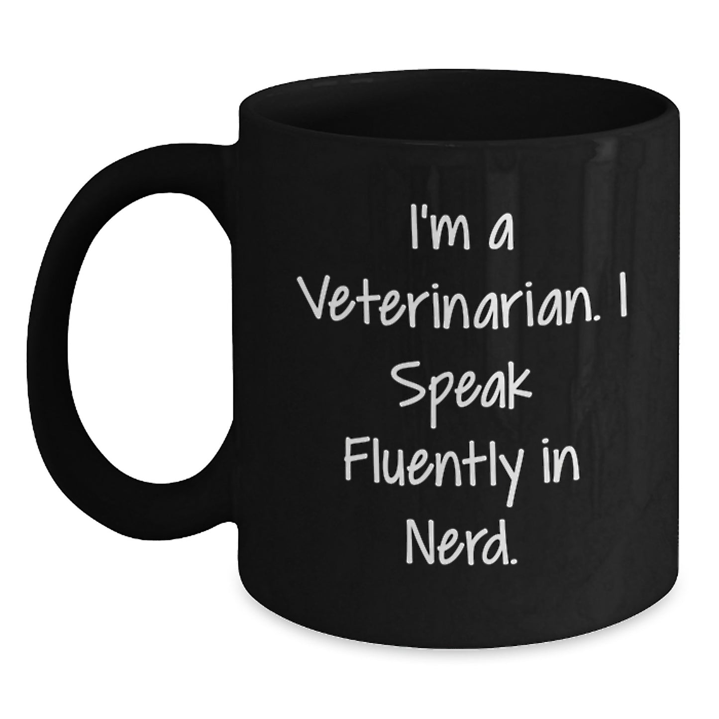 Funny Veterinarian Gifts from Men to Graduation Unique Gifts for Veterinarian Black Coffee Mug - I'm A Veterinarian. I Speak Fluently In genius., Black Coffee Mugs for Veterinarians - Main