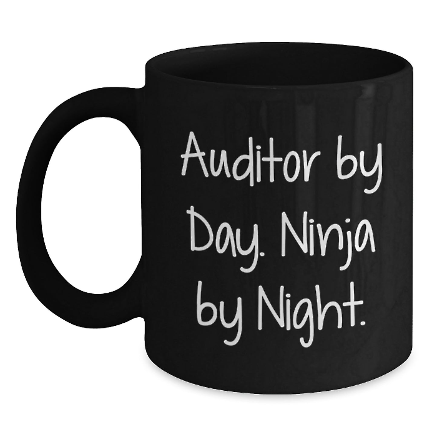Auditor Gifts from Men, Funny Black Coffee Mug for Auditor By Day. Ninja By Night., Graduation Unique Gifts - Main
