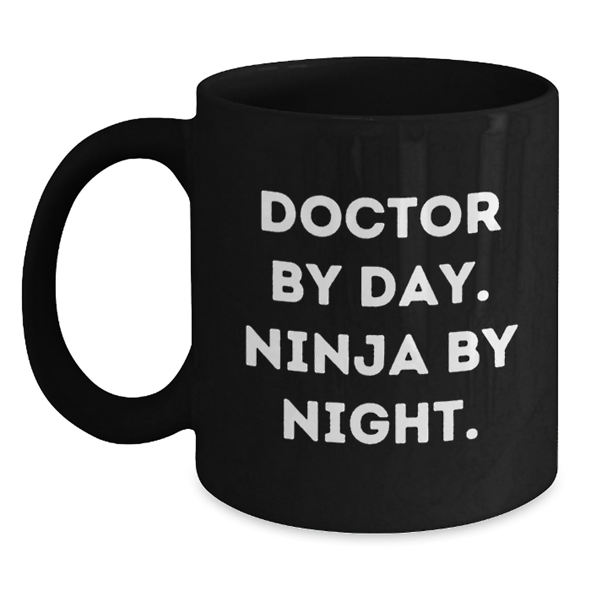 Funny Doctor Gifts for Him, Merry Christmas Unique Doctor Black Coffee Mug, 'Doctor By Day. Ninja By Night.' - Main