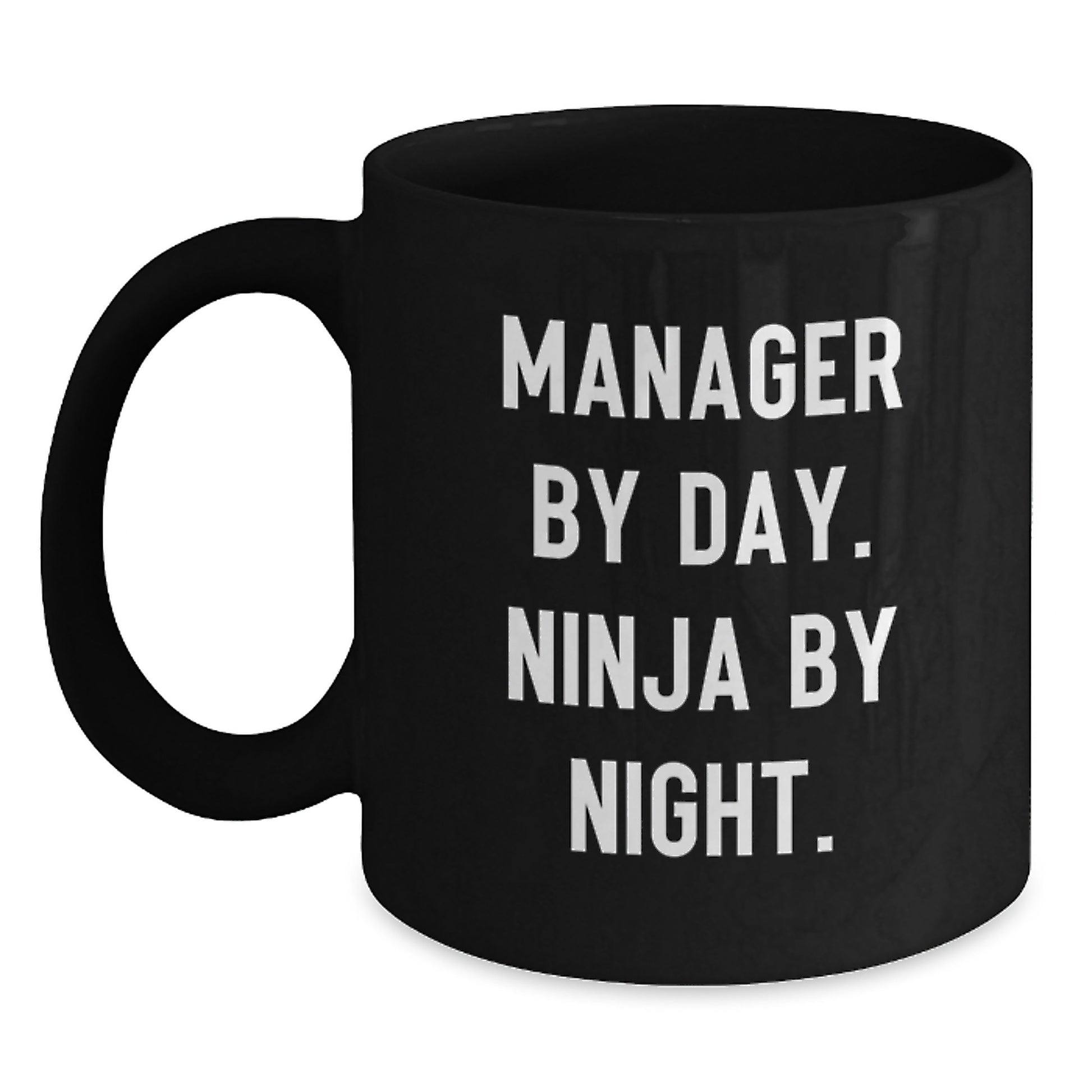 Funny Manager Gifts by Day Mug, Ninja by Night, for Men, Women, Coworkers, Family, Graduation Unique Gifts - Main
