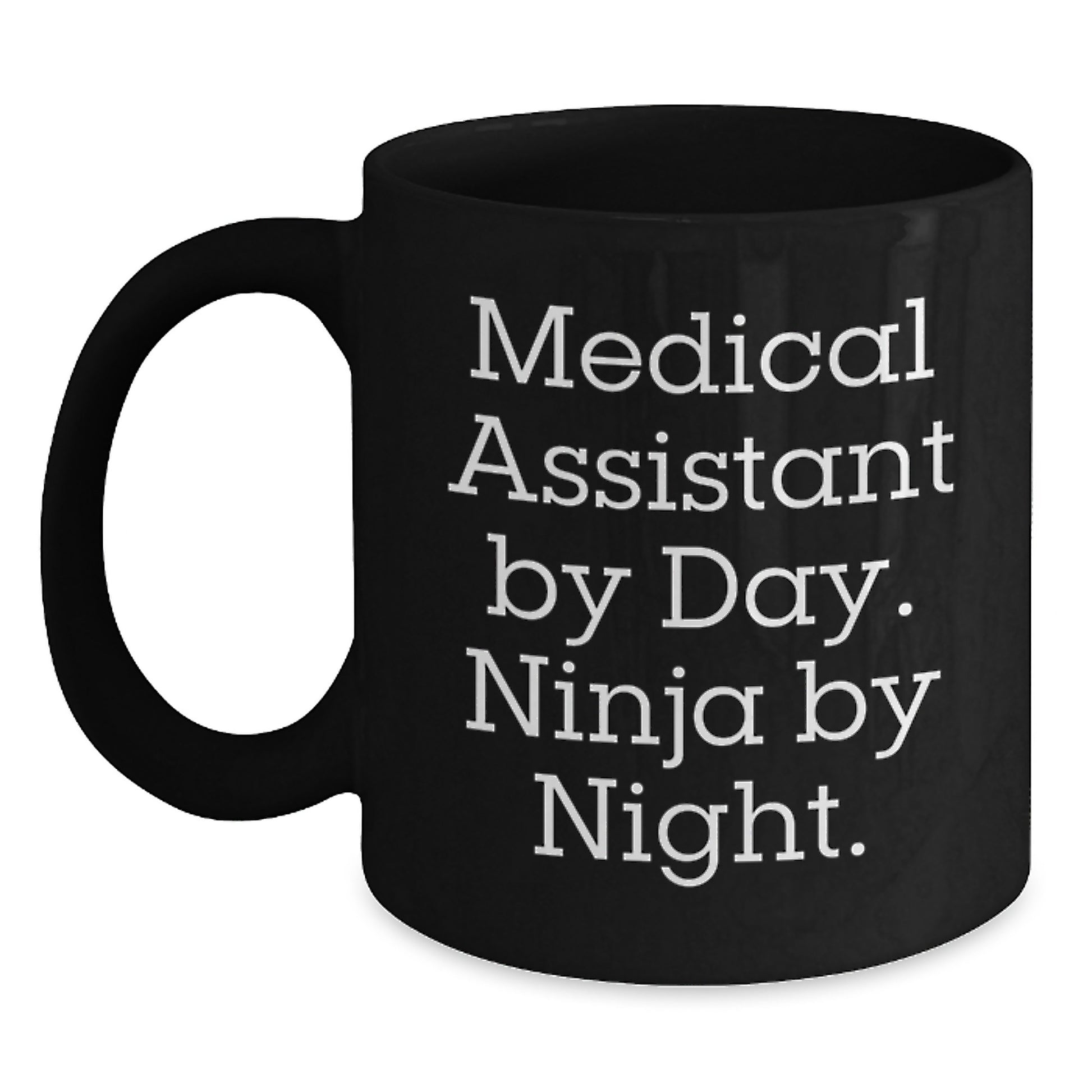 Funny Medical Assistant Gifts from Friends for Medical Assistants Graduation Unique Gifts Black Coffee Mug - Main