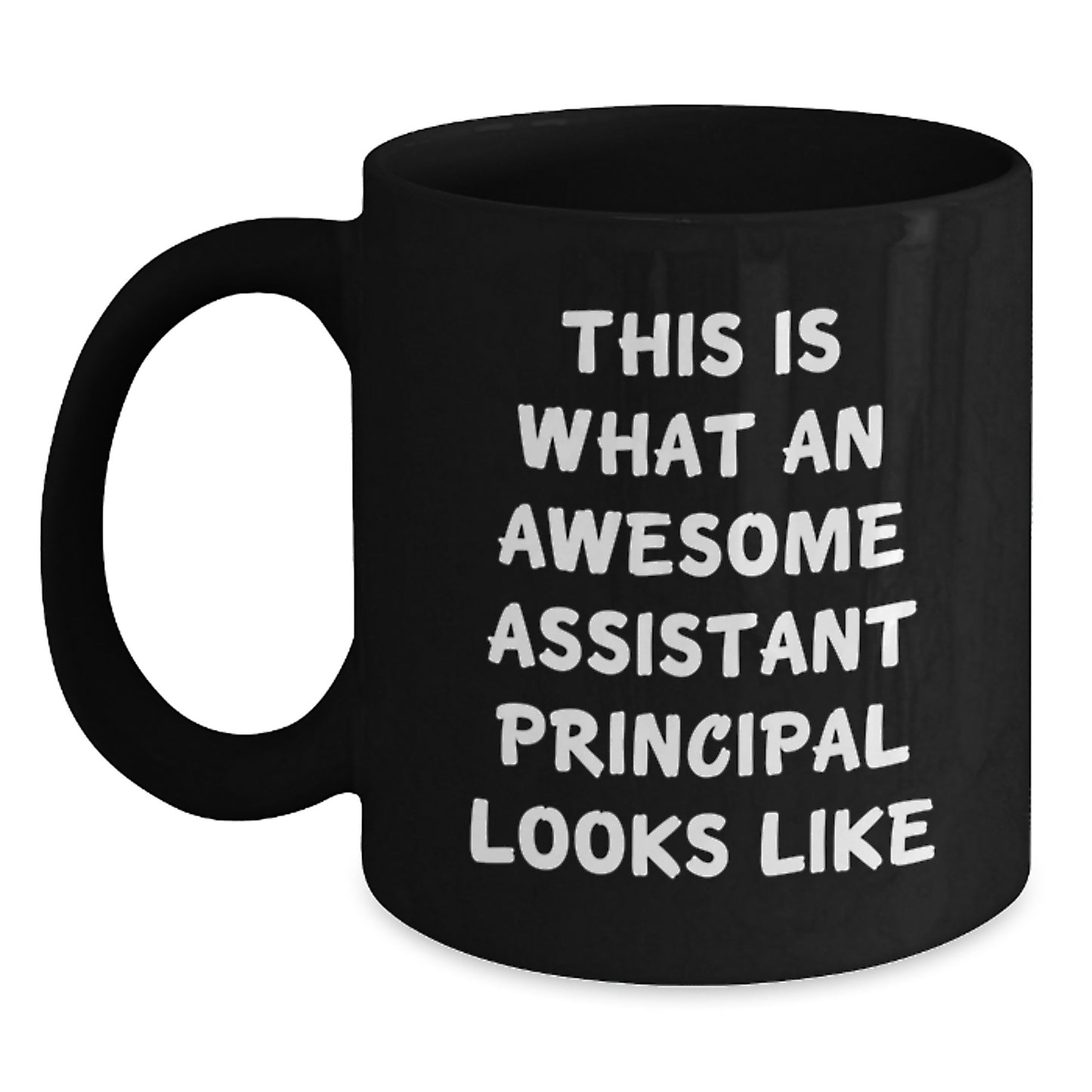 Funny Gifts from Friends, Wife, or Men for Assistant Principal - Awesome Assistant Principal Black Coffee Mugs, Birthday Unique Gifts for Assistant Principal - Main