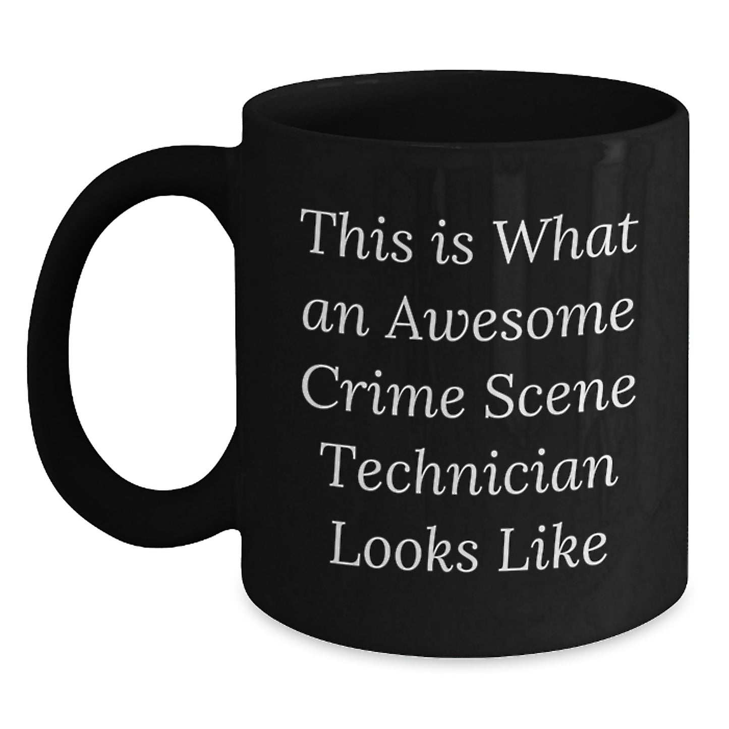 Funny Crime Scene Technician Gifts for Him - 'This Is What An Awesome Crime Scene Technician Looks Like' Black Coffee Mug for Men from Friends - Main