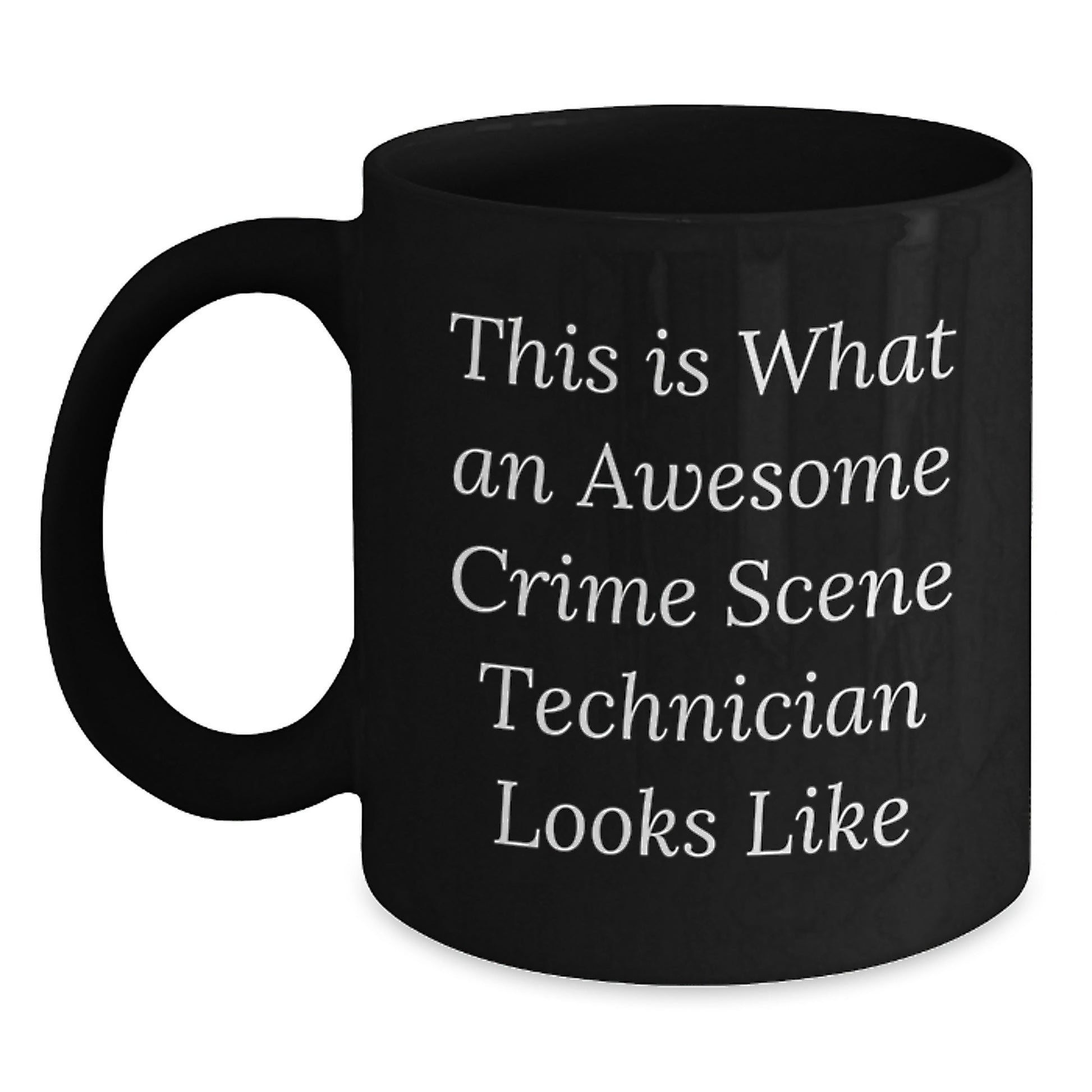 Funny Crime Scene Technician Gifts for Him - 'This Is What An Awesome Crime Scene Technician Looks Like' Black Coffee Mug for Men from Friends - Main