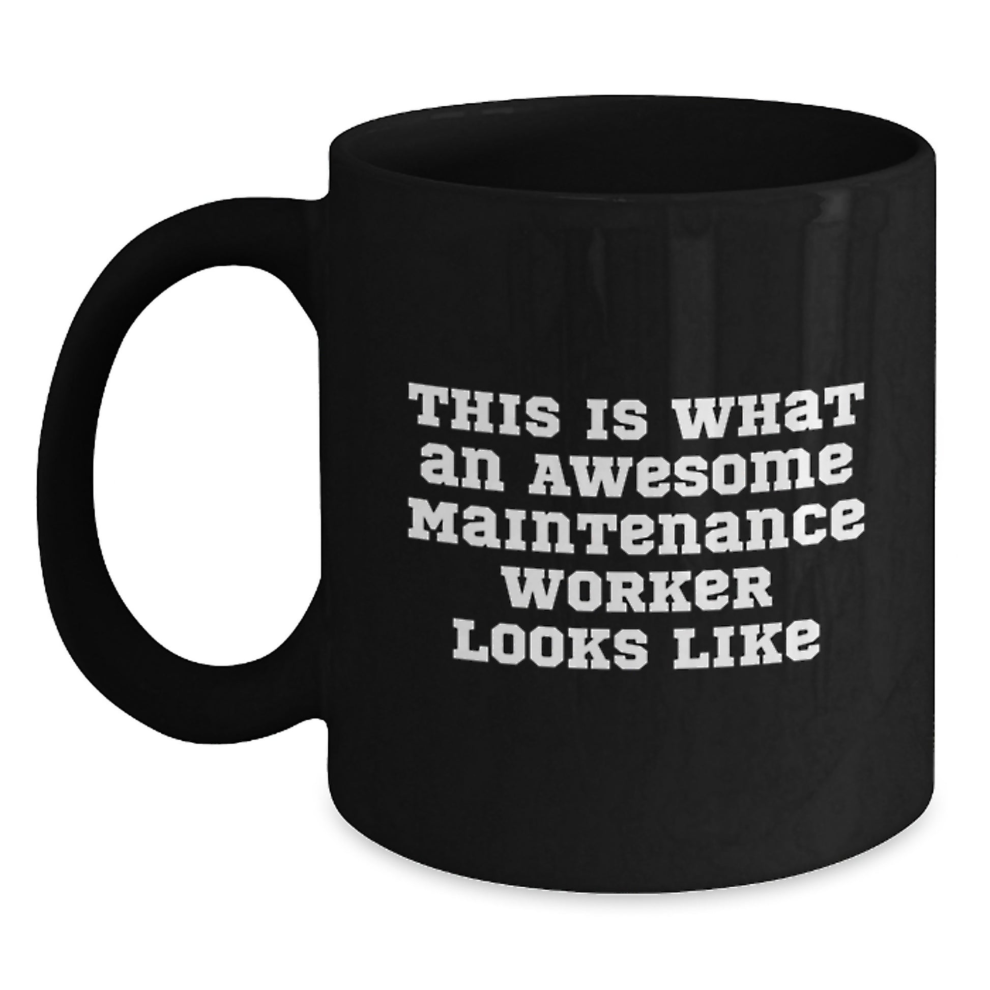 Funny Maintenance Worker Gifts for Men - This Is What An Awesome Maintenance Worker Looks Like Black Coffee Mug, Perfect for Graduation Unique Gifts from Family to Son - Main