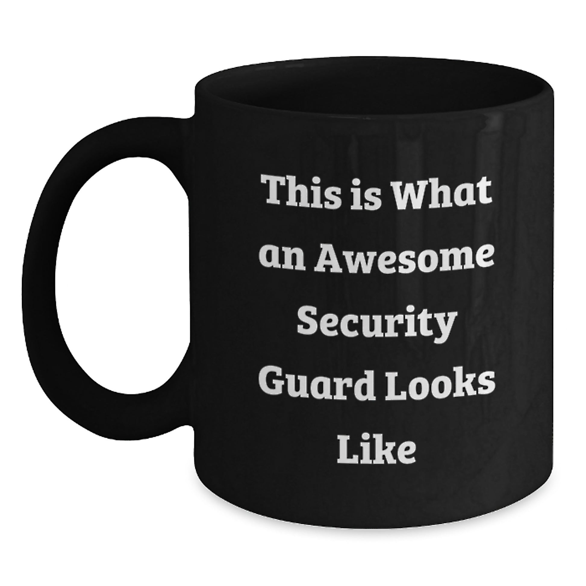 Funny Security Guard Gifts for Him from Friends, This Is What An Awesome Security Guard Looks Like Black Coffee Mug, Perfect Graduation Unique Gifts - Main