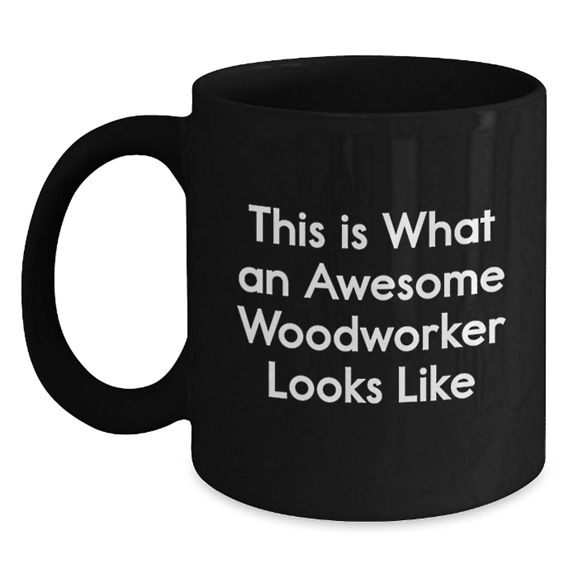 Birthday Gift for Her Mug – This Is What An Woodworker Looks Like - Main
