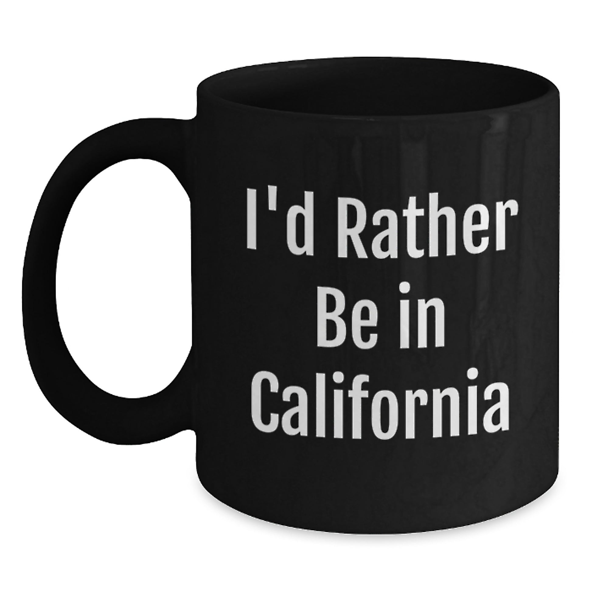 Funny California Quote Black Coffee Mug Gifts for California Men, Unique Graduation Gifts from Friends - Main