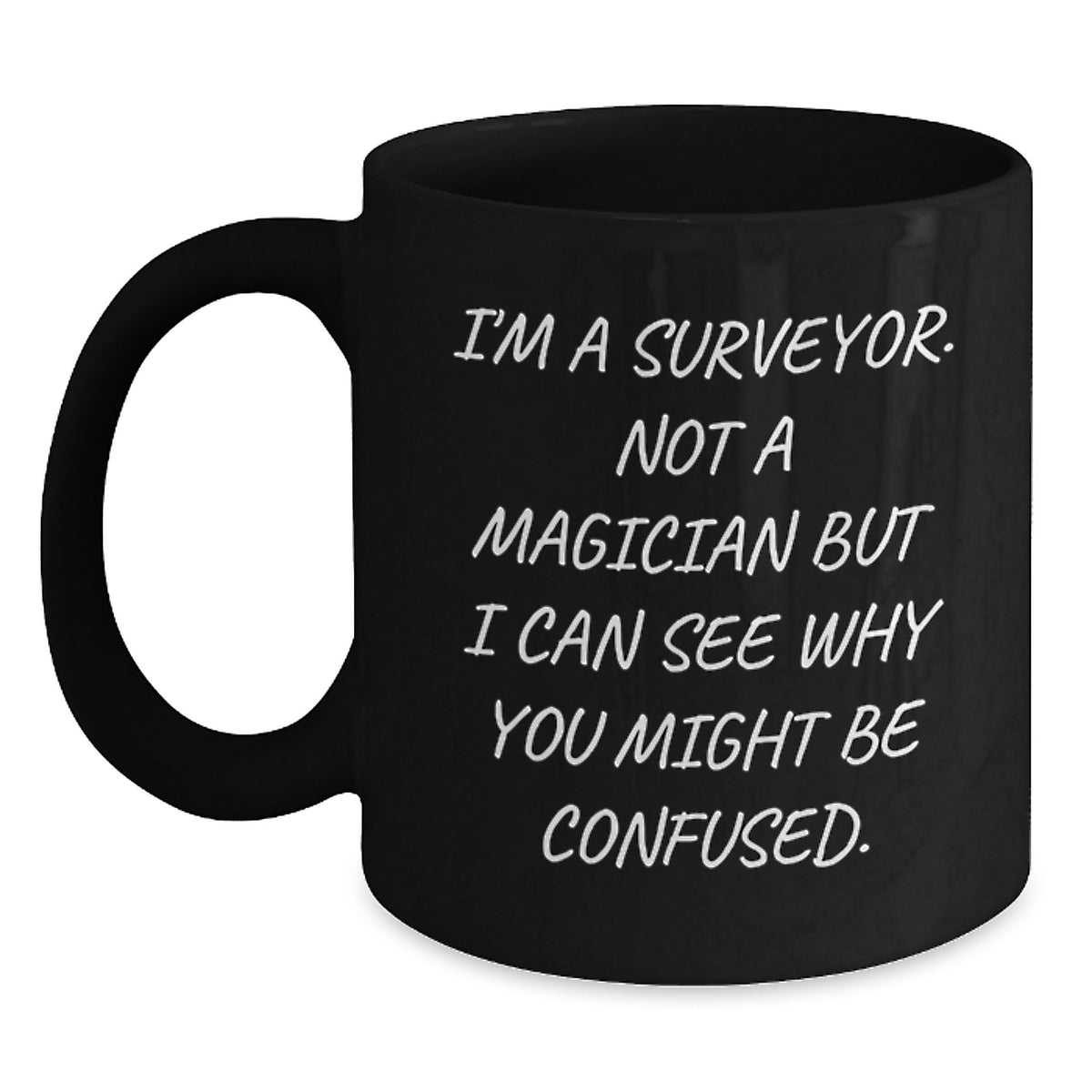 Christmas Gift for Her - Surveyor Coffee Mug - A Lighthearted Present - Main