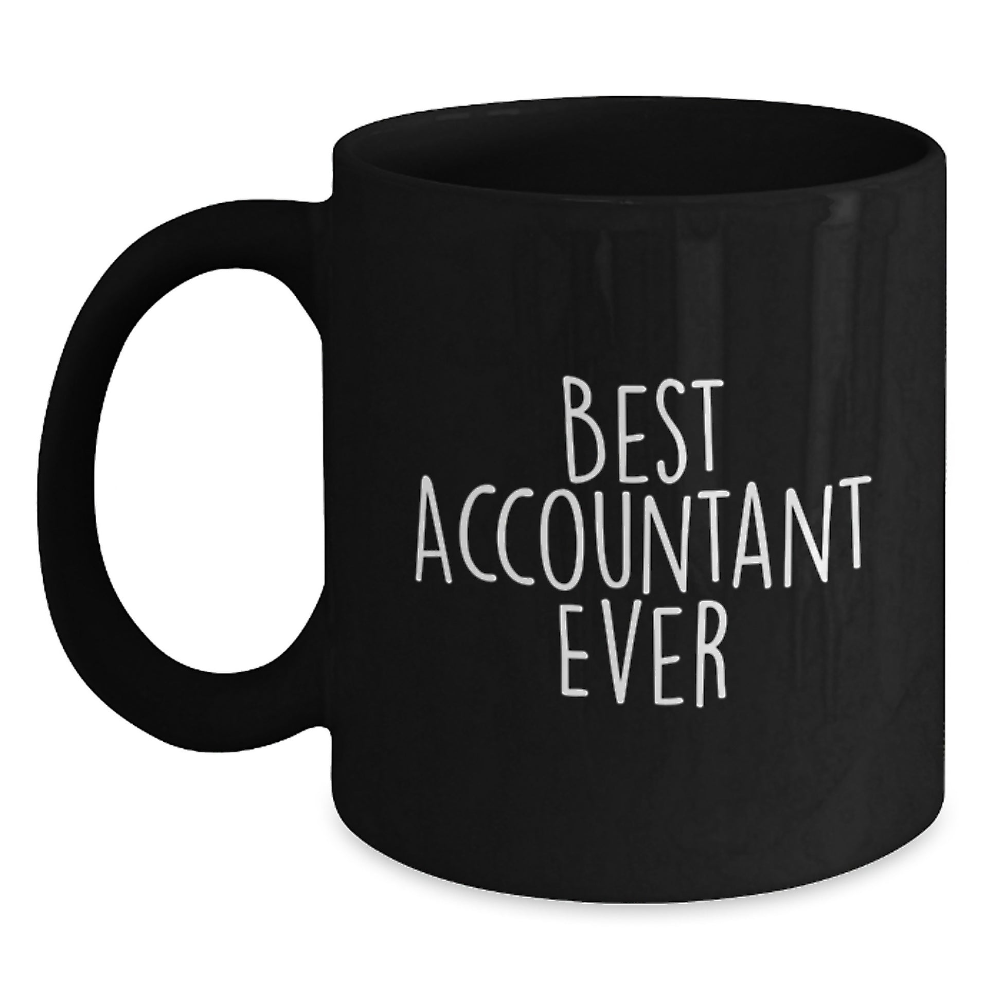 Funny Accountant Gifts, Black Coffee Mug, Best Accountant Ever Quote, Valentine's Unique - Main