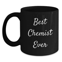 Load image into Gallery viewer, Chemist Black Coffee Mug Gifts from Friends to Best Chemist Ever Christmas Unique - Main

