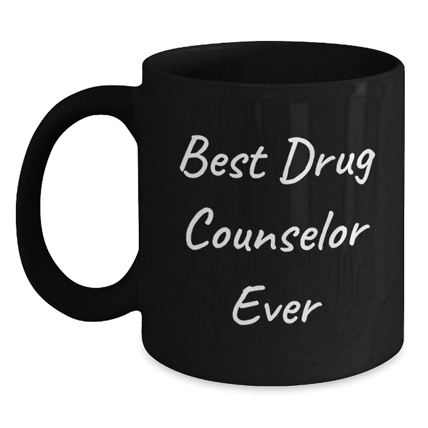 Best Drug Counselor Ever Keepsake Ceramic Mug for Him Birthday Gift - Main