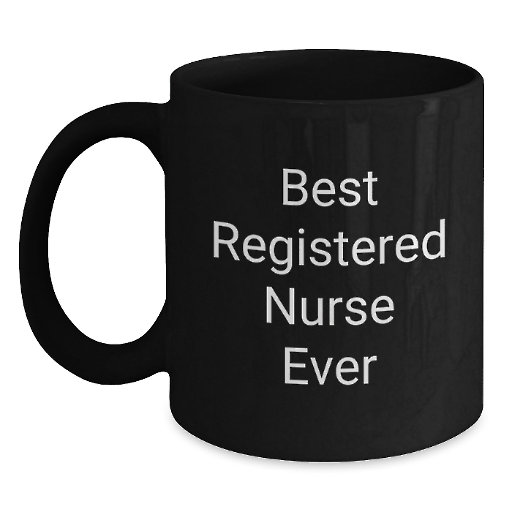 Best Registered Nurse Ever Keepsake Ceramic Mug for Him Birthday Gift - Main