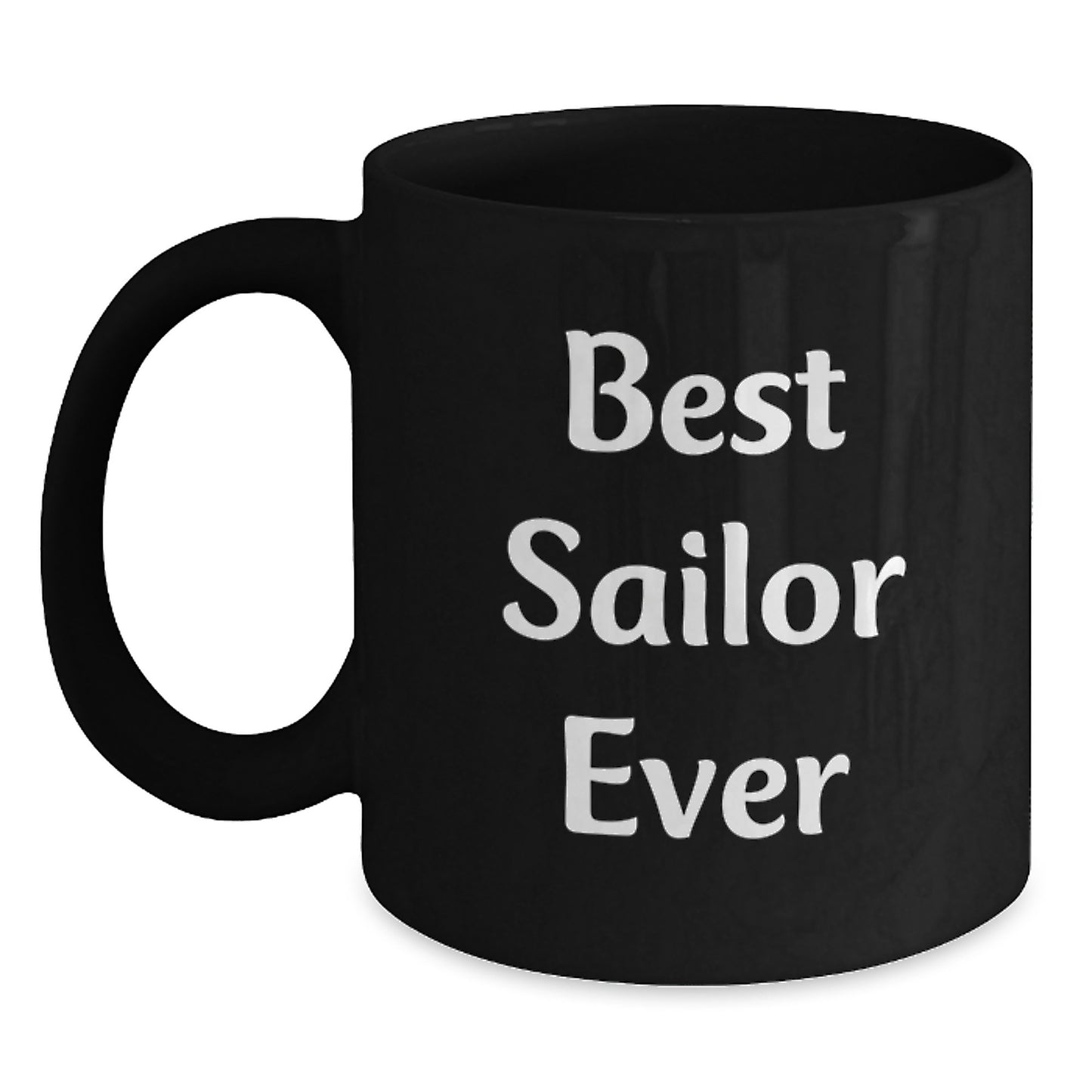 Best Sailor Ever Keepsake Black Coffee Mug for Him Birthday Gift - Main