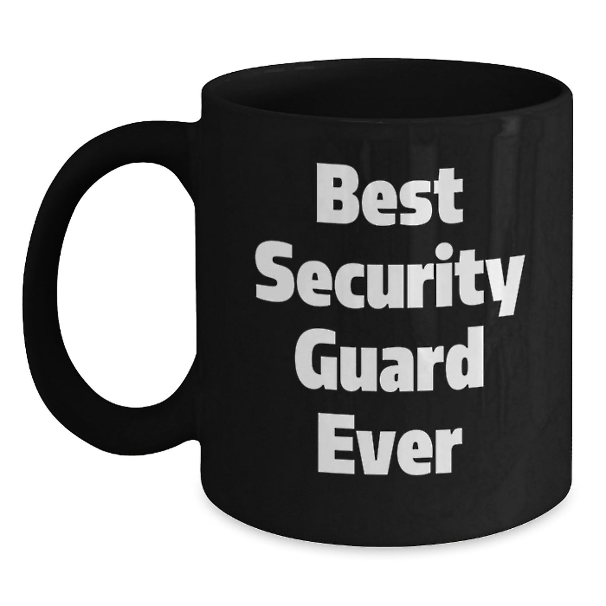 Witty Novelty Gift for Friends Best Security Guard Ever Mug - Main