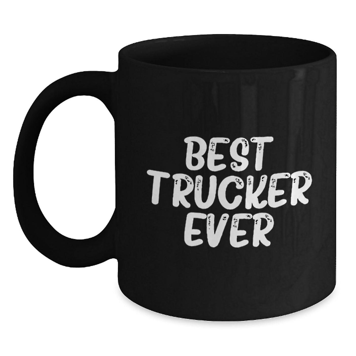 Trucker Keepsake Coffee Mug for Him Best Trucker Ever Birthday Gift - Main