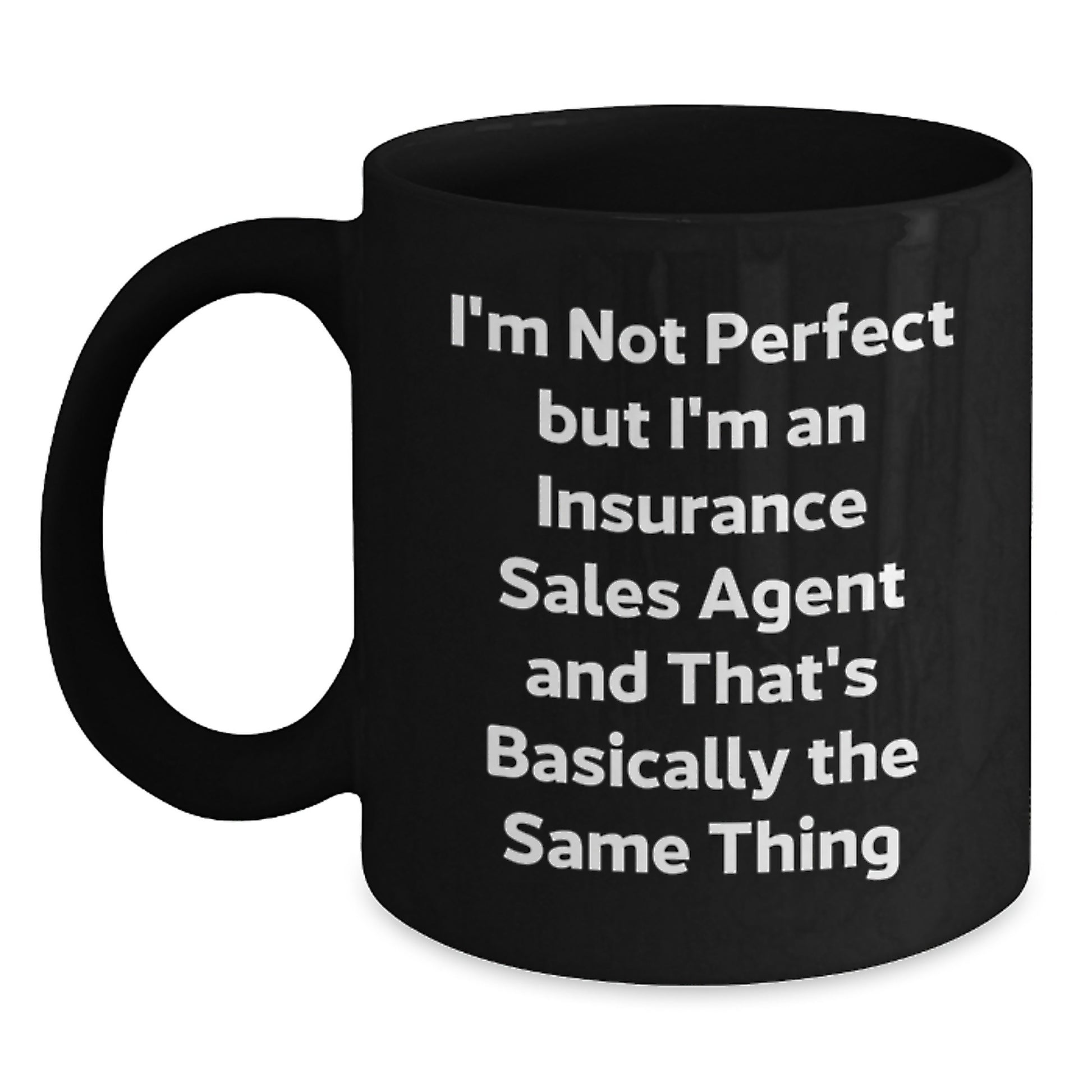 Humorous Birthday Gift for Neighbors Insurance Sales Agent Coffee Mug - Main