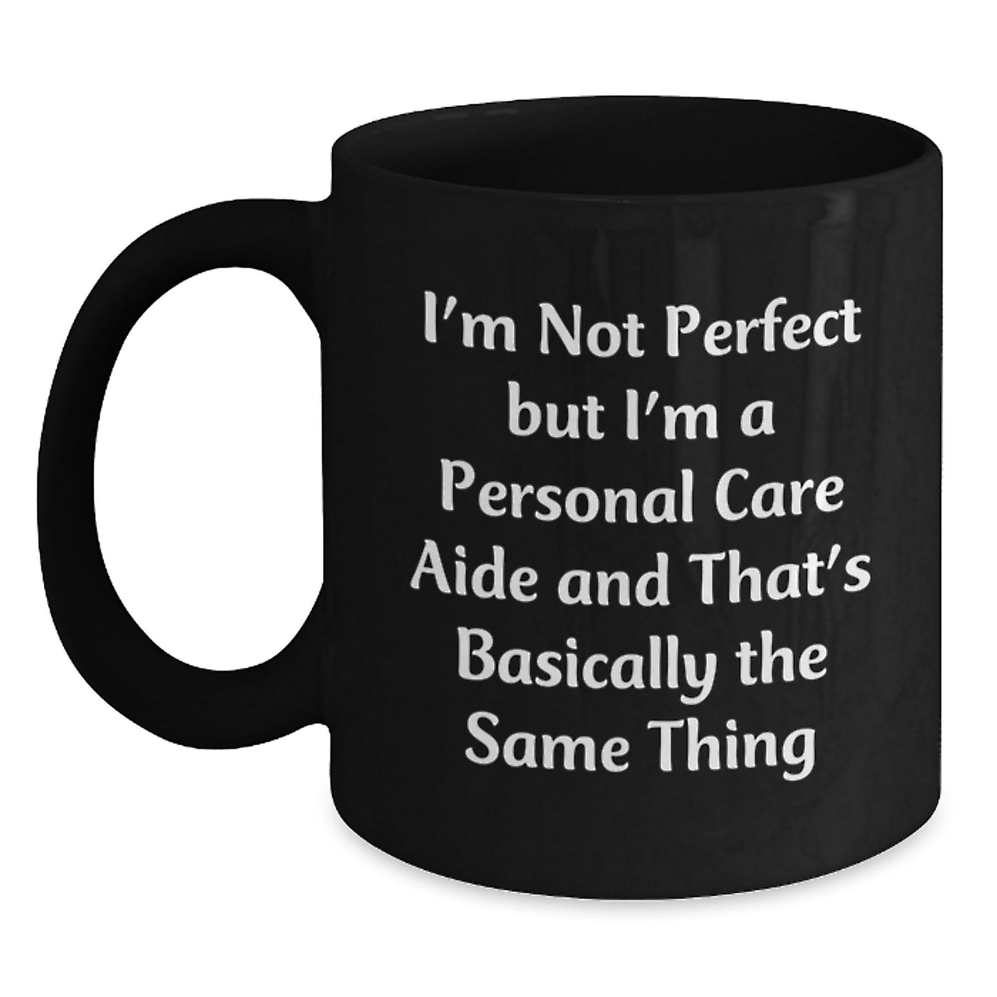 Personal Care Aide Black Coffee Mug Novelty Birthday Gift for Friends - Main